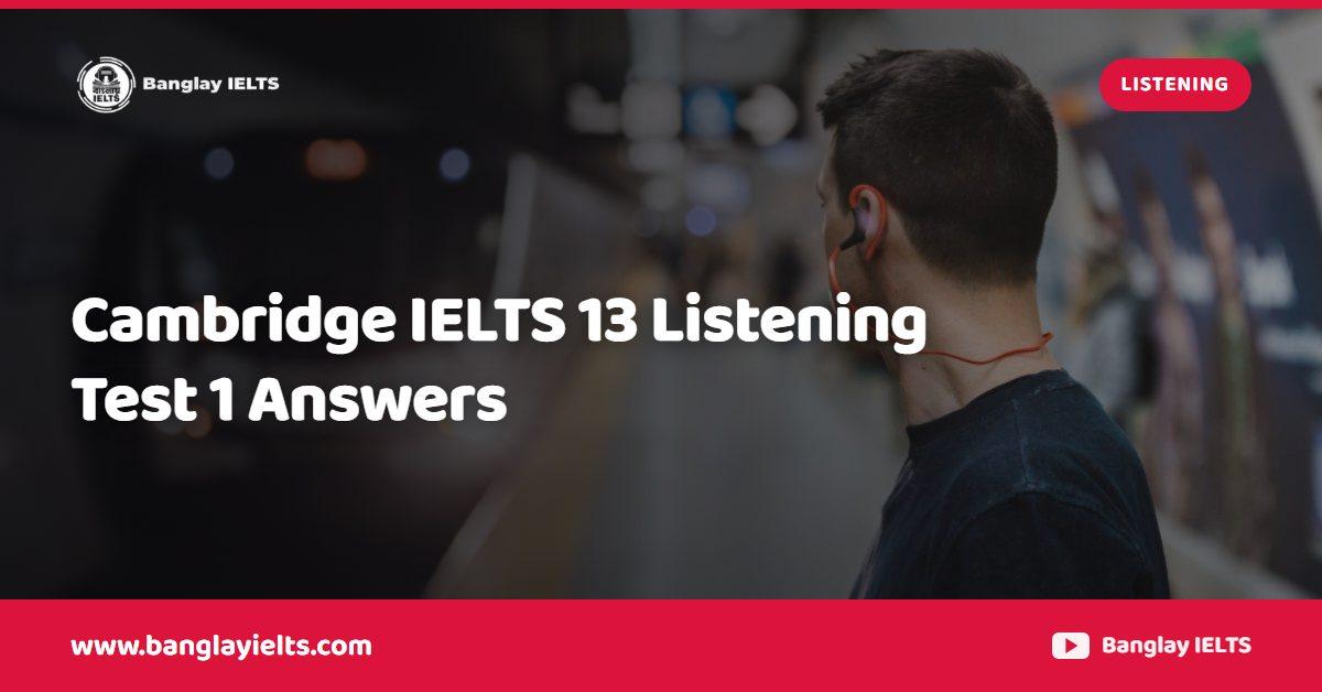 Cambridge IELTS 13 Listening Test 1 Answers