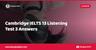 Cambridge IELTS 13 Listening Test 3 Answers