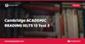 Cambridge ACADEMIC READING IELTS 13 Test 3