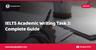 IELTS Academic Writing Task 2: Complete Guide