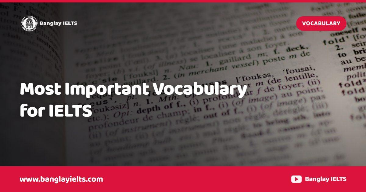 Most Important Vocabulary for IELTS